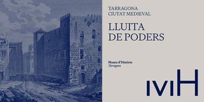 Tarragona ciutat medieval: lluita de poders