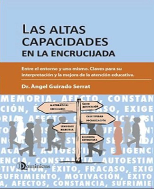 "Las altas capacidades en la encrucijada" del Dr. Àngel Guirado Serrat