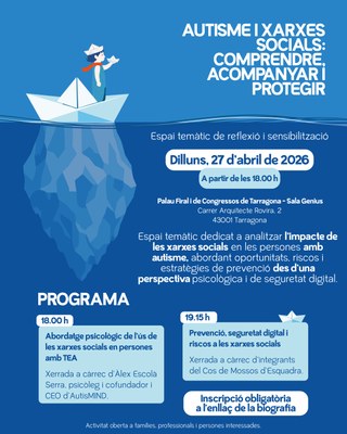Espai temàtic: “Xarxes socials i autisme: comprendre, acompanyar i protegir”