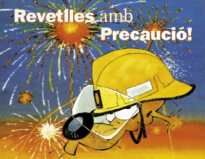 Revetlles amb precaució