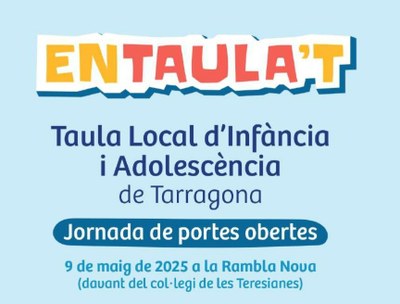 L’Entaula’t apropa la taula local d’infància i adolescència de Tarragona aquest divendres a la Rambla Nova