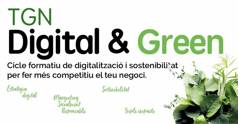 'Millora el teu model de negoci gràcies al triple impacte' Cicle Digital & Green